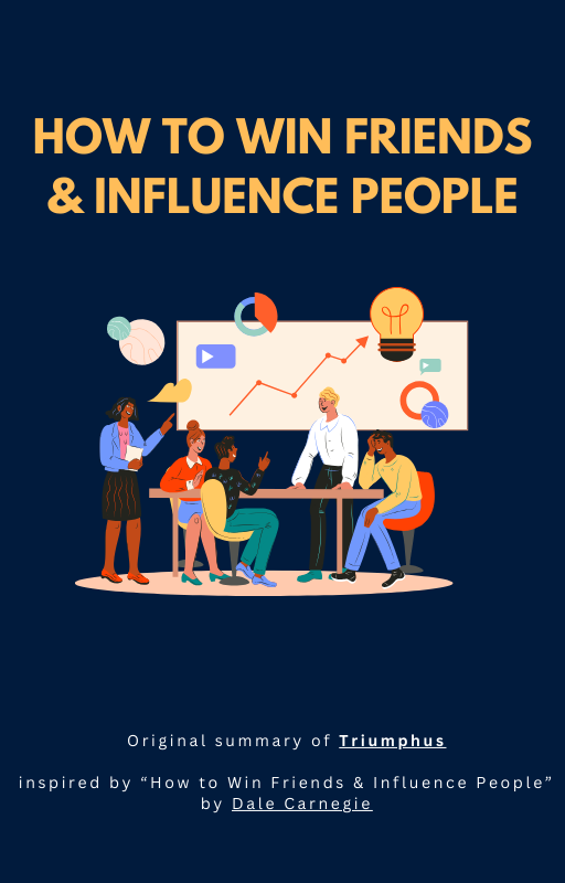 "How to Win Friends and Influence People" by Dale Carnegie